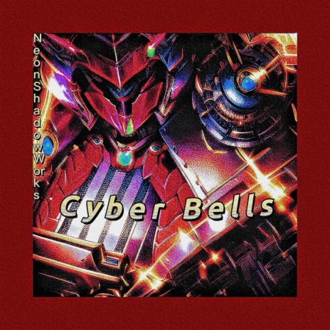 Cyber Bells | Cyberpunk | Boomplay Music