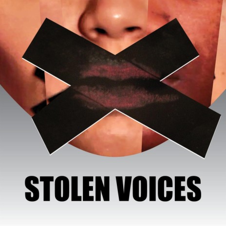 Stolen Voices (feat. The Stolen Voices Alliance) | Boomplay Music