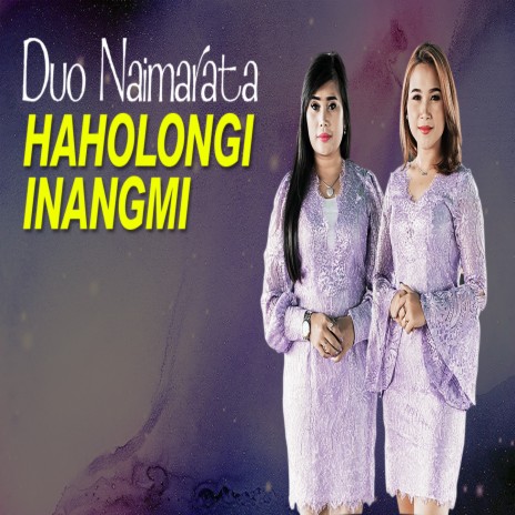 Haholongi Inangmi | Boomplay Music