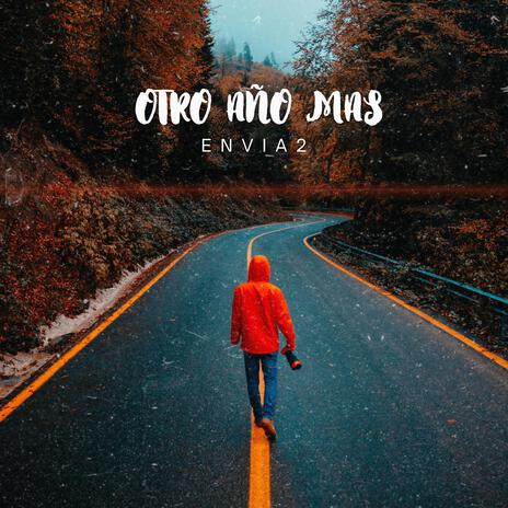 Otro año mas | Boomplay Music