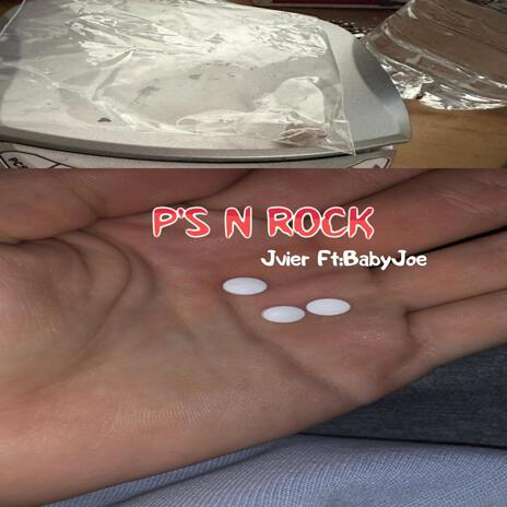 P's N Rock ft. Jvier | Boomplay Music