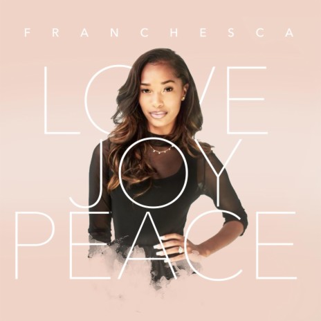 Love Joy Peace | Boomplay Music