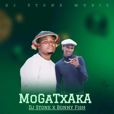 Mogatxaka (Dj Stone Remix) ft. Dj Stone | Boomplay Music