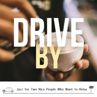 Jazz for Two Nice People Who Want to Relax