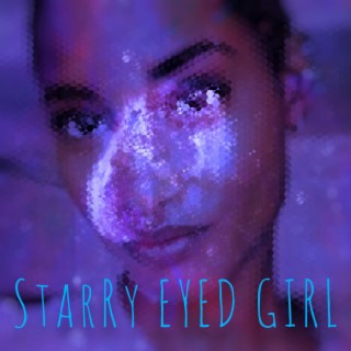 Starry Eyed Girl