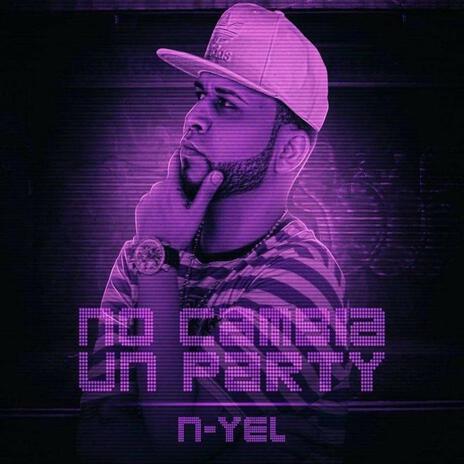 No Cambia Un Party | Boomplay Music