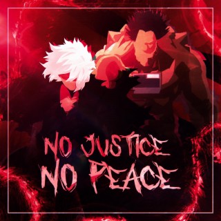 No Justice No Peace (Shigaraki Gigantomachia My Hero Academia)