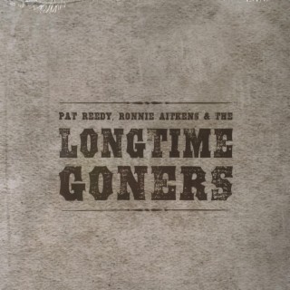 Pat Reedy, Ronnie Aitkens & The Longtime Goners