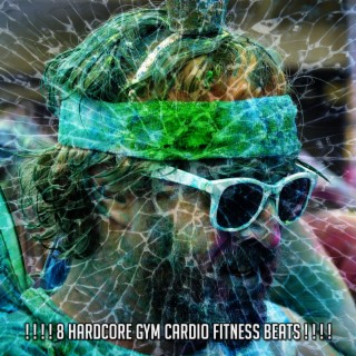 ! ! ! ! 8 Hardcore Gym Cardio Fitness Beats ! ! ! !