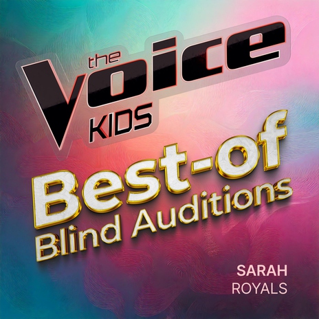 Royals(aus the Voice Kids) (Live) ft. The Voice Kids - Germany | Boomplay Music