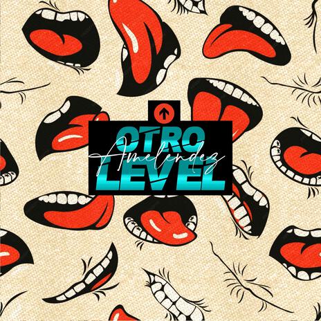 OTRO LEVEL | Boomplay Music