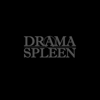 Drama Spleen