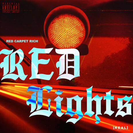 Red Lights | Boomplay Music