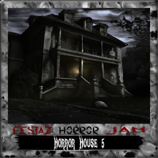 Horror House 5