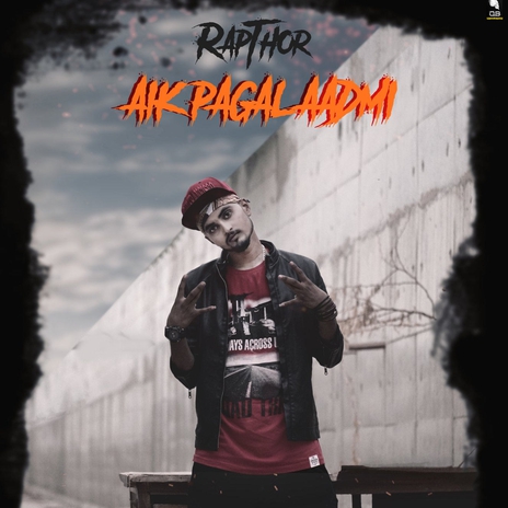 Ek Pagal Adami ft. Rapthor | Boomplay Music