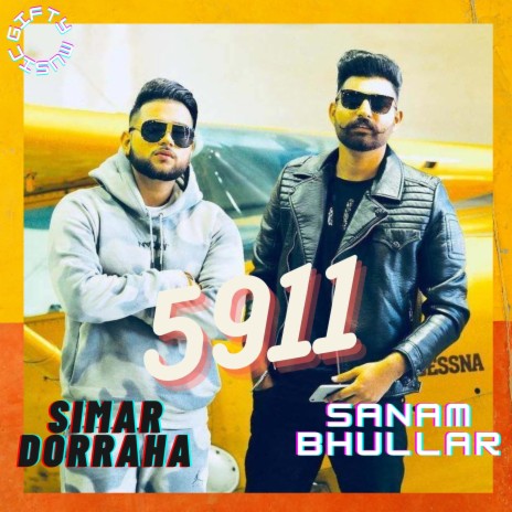 5911 (New) ft. Simar Dorraha | Boomplay Music