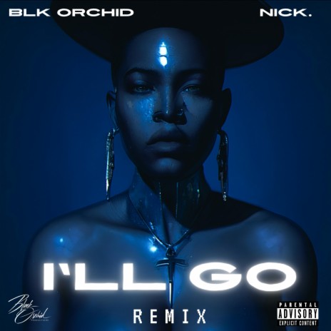 I'll Go (Remix) ft. Nick. | Boomplay Music