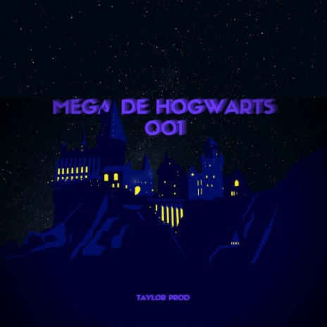 MEGA DE HOGWARTS 001 ft. Mc Gw, DJ MJSP & Mc Larissa | Boomplay Music