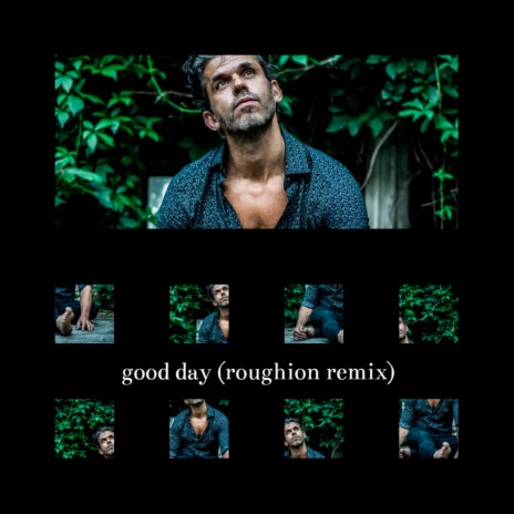Good Day (Roughion Remix Radio Edit)