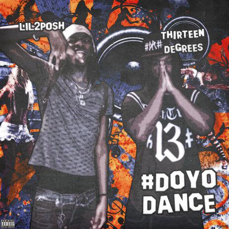 #DoYoDance ft. Thirteendegrees ° | Boomplay Music