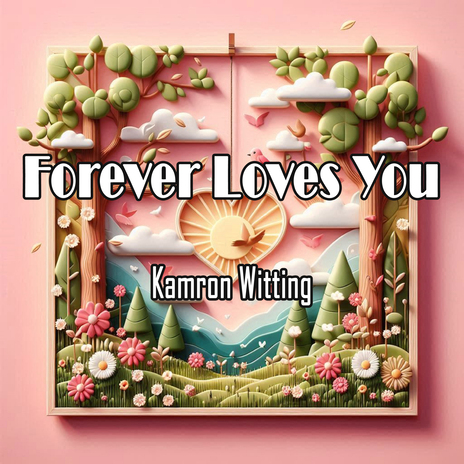 Forever Loves You | Boomplay Music