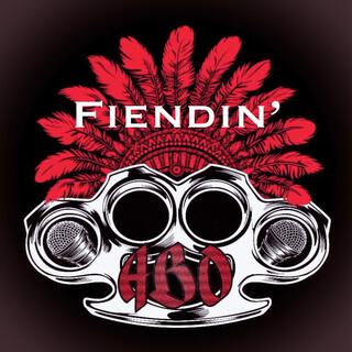 Fiendin'