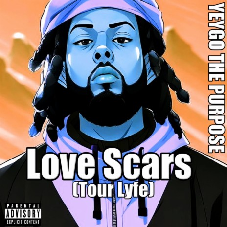 Love Scars (Tour Lyfe) | Boomplay Music