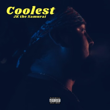 Coolest | Boomplay Music