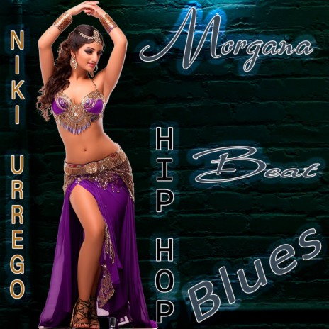 Morgana (Hip Hop Blues) | Boomplay Music