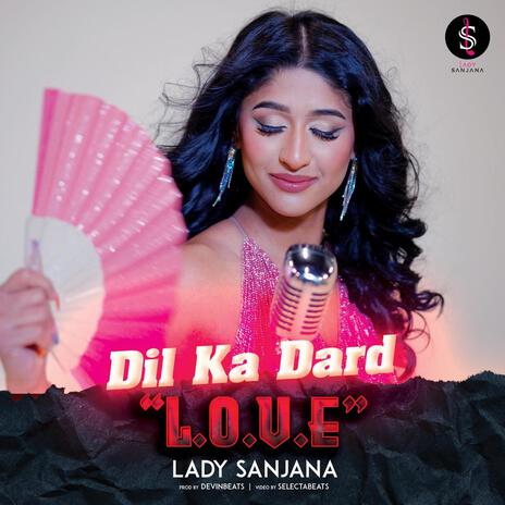 DIL KA DARD 'L.O.V.E' | Boomplay Music