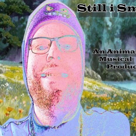 Still i Smile | Boomplay Music