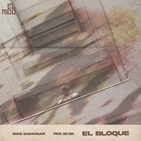 101 - EL BLOQUE ft. El Nido & Big Mic | Boomplay Music