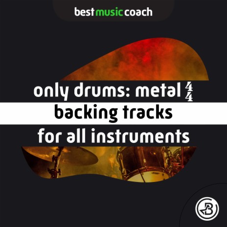 90 BPM Only Drums: Metal 4/4 Backing Track | Boomplay Music