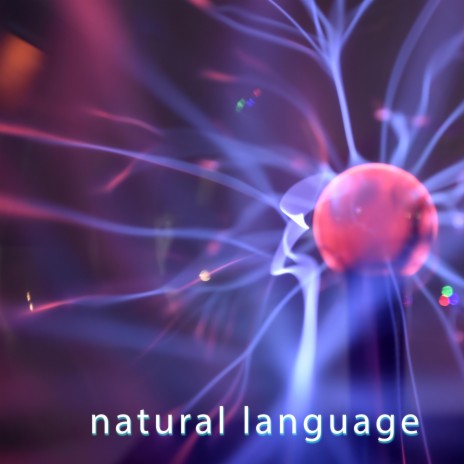 Natural Language | Boomplay Music