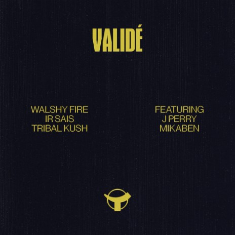 Validé ft. Ir Sais, Tribal Kush, J Perry & Mikaben | Boomplay Music