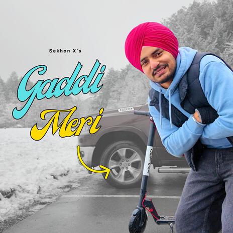 Gaddi Meri ft. Beatsbykanwar | Boomplay Music