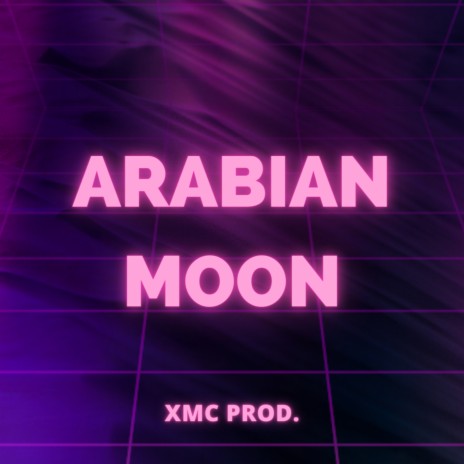 Arabian Moon | Boomplay Music