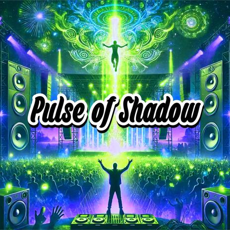 Pulse of Shadow