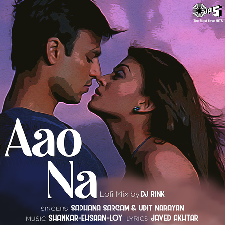 Aao Na (Lofi Mix) ft. Udit Narayan & DJ Rink | Boomplay Music