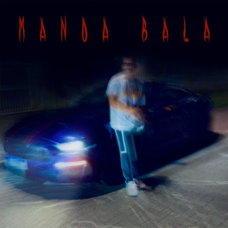 Manda Bala | Boomplay Music