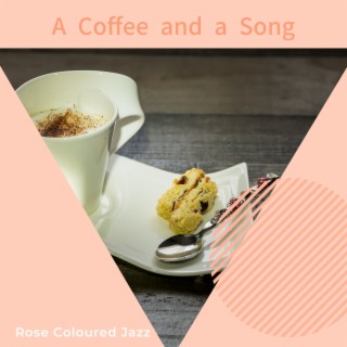 A Coffee and a Song