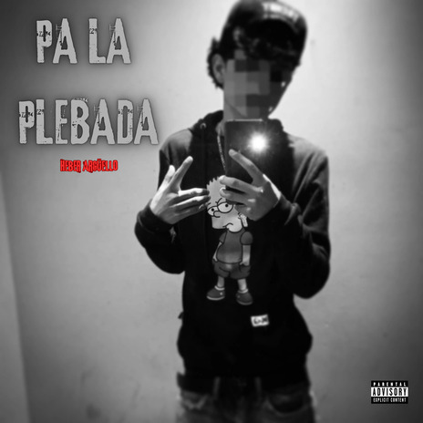 Pa La Plebada | Boomplay Music