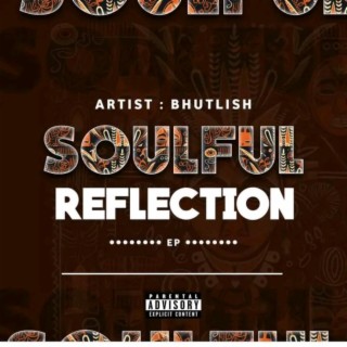 Soulful Reflections EP