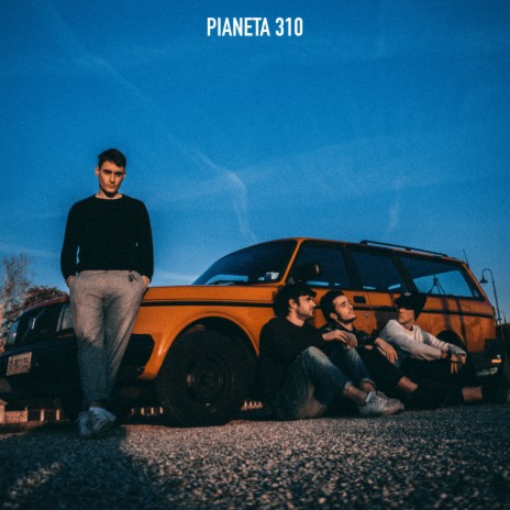 Pianeta 310 | Boomplay Music