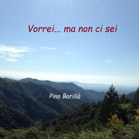 Vorrei... ma non ci sei