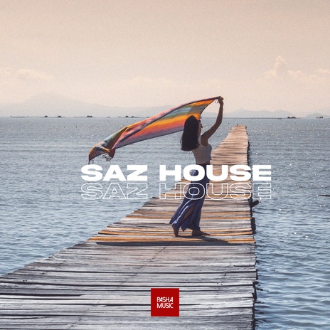 Saz House | Boomplay Music