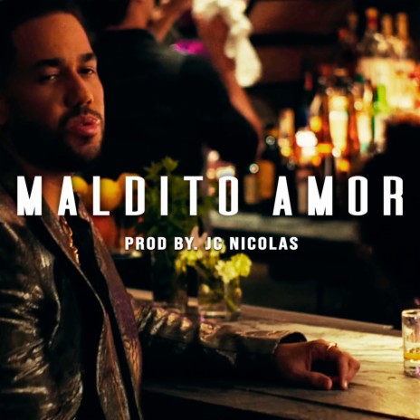 Maldito Amor | Boomplay Music