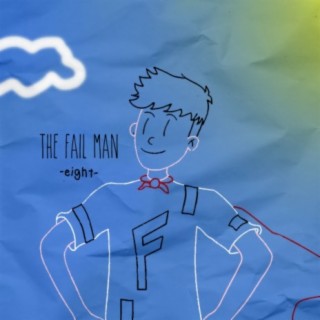 The Fail Man