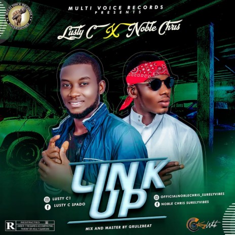 Linkup ft. Noble Chris | Boomplay Music
