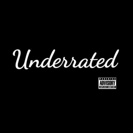 UnderRated | Boomplay Music